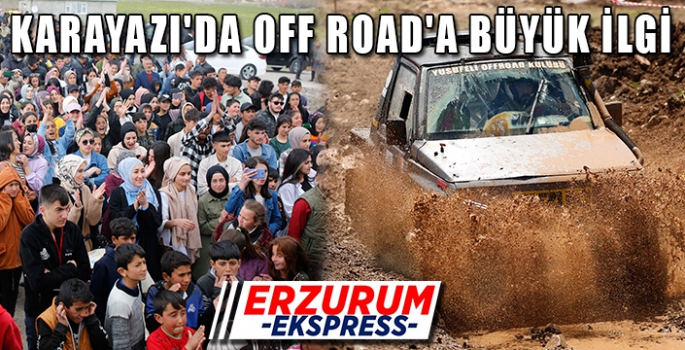 KARAYAZI'DA OFF ROAD'A BÜYÜK İLGİ