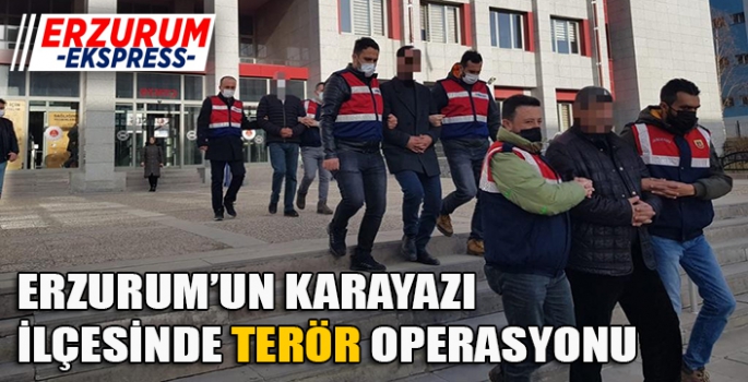 Karayazı’da terör operasyonu