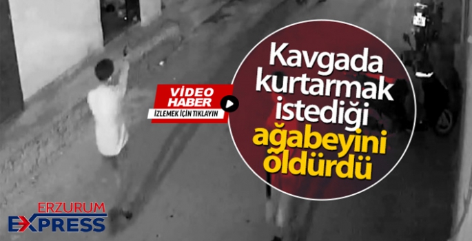 Kavgada kurtarmak istediği ağabeyini böyle öldürdü