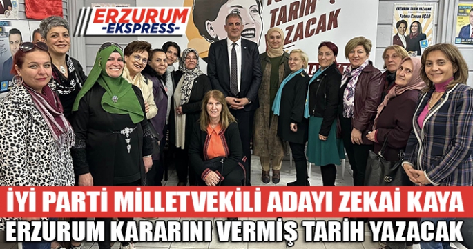 KAYA, ERZURUM KARARINI VERMİŞ, TARİH YAZACAK DEDİ. 