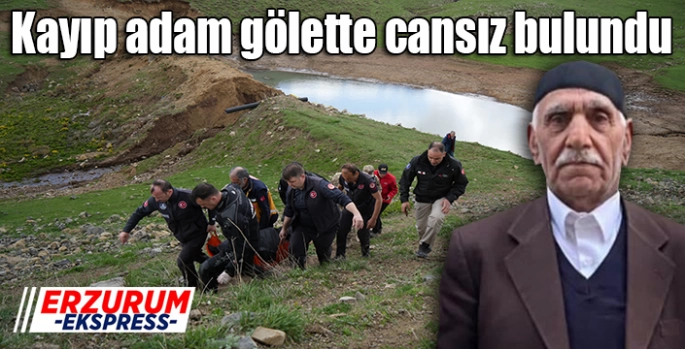 Kayıp adam gölette cansız bulundu