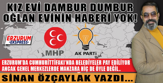 KIZ EVİ DAMBUR DUMBUR, OĞLAN EVİNİN HABERİ YOK!