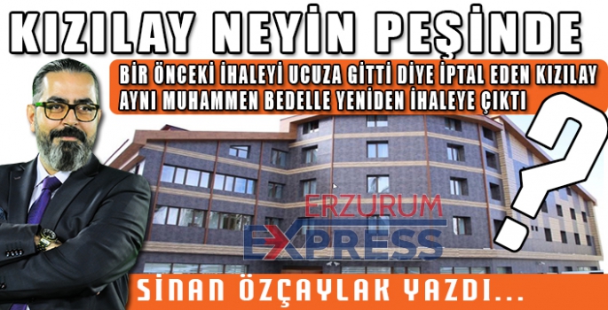 KIZILAY NEYİN PEŞİNDE? 