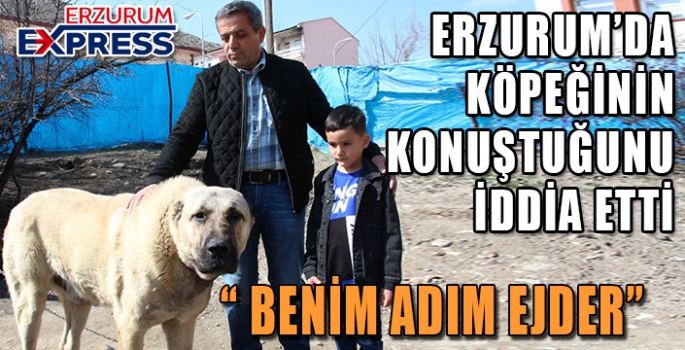  Köpek dile geldi; “Benim adım Ejder”