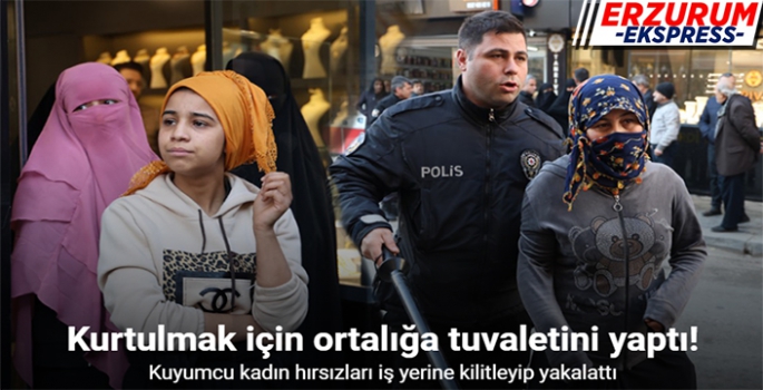 Kuyumcu kadın hırsızları iş yerine kilitleyip yakalattı