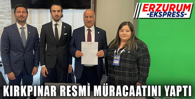 MELİH KIRKPINAR PARTİ GENEL MERKEZİNDE ADAYLIK MÜRACAATINI YAPTI