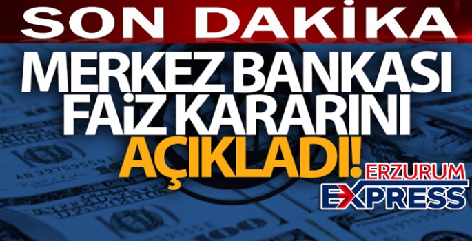 Merkez Bankası faiz kararını açıkladı!