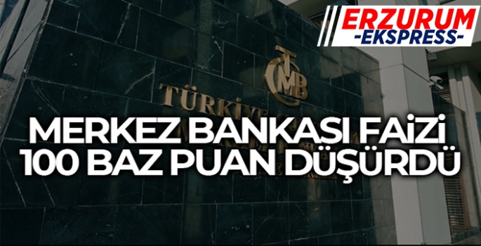 Merkez Bankası faizi 100 baz puan indirdi