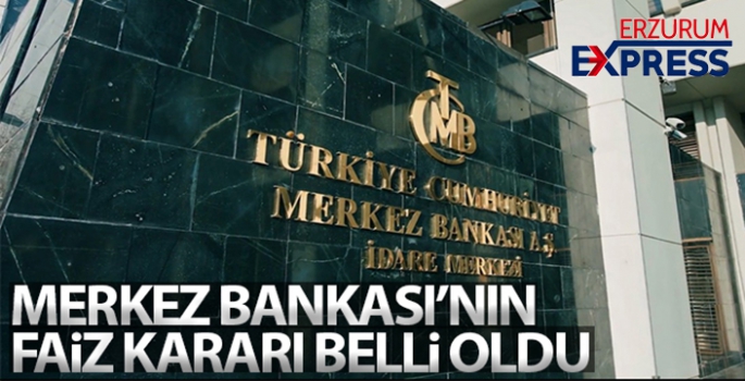 Merkez Bankası'nın faiz kararı belli oldu