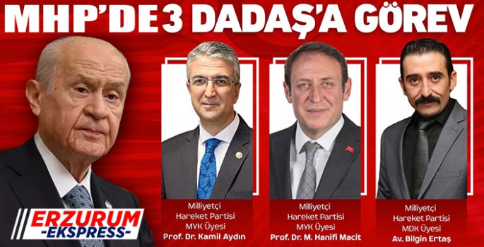 MHP Yönetiminde 3 Dadaş. 