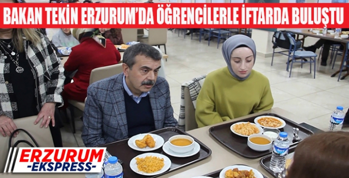 Milli Eğitim Bakanı Tekin öğrencilerle iftar yaptı