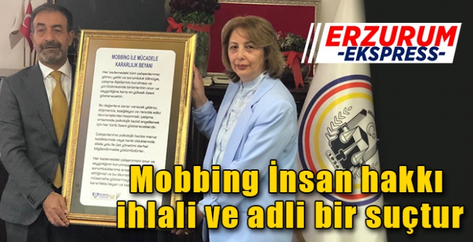 Mobbing İnsan hakkı ihlali ve adli bir suçtur