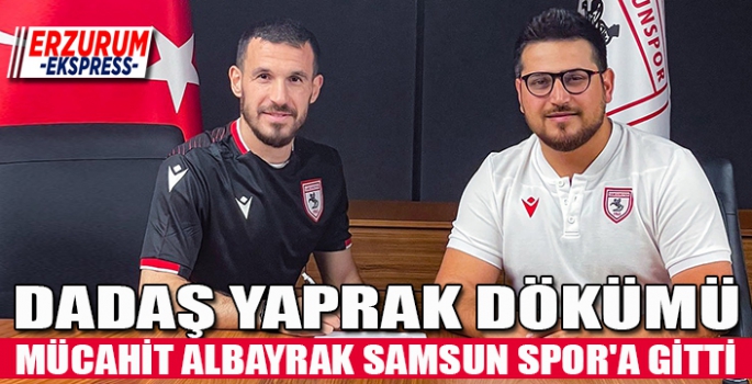 MÜCAHİT ALBAYRAK SAMSUN SPOR'A GİTTİ