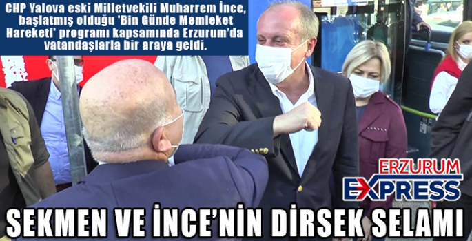 Muharrem İnce Erzurum'da