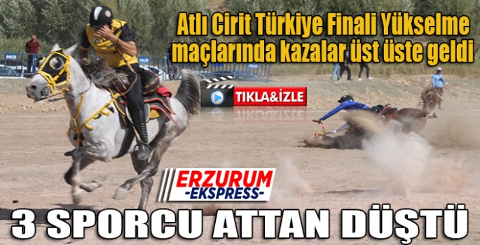 Nefeslerin tutulduğu Türkiye Cirit Şampiyonasında 3 sporcu attan düştü