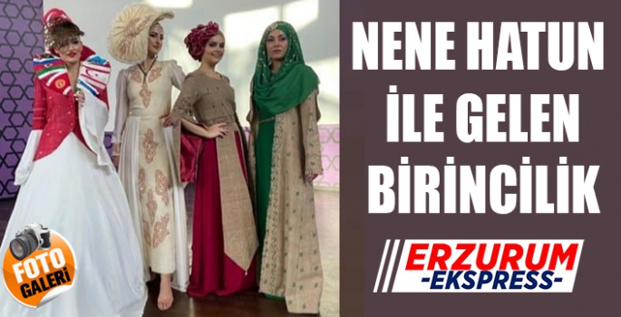 Nene Hatun ile gelen birincilik