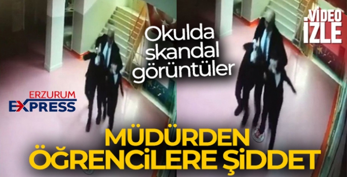 Okul müdürünün öğrencilere şiddet uyguladığı anlar kamerada