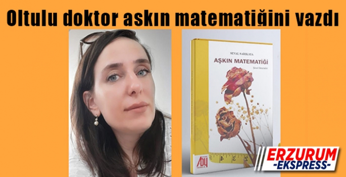 Oltulu doktor aşkın matematiğini yazdı