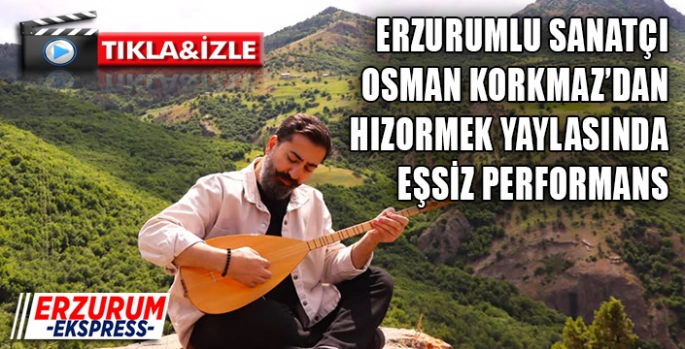 Osman Korkmaz hem çaldı hem söyledi