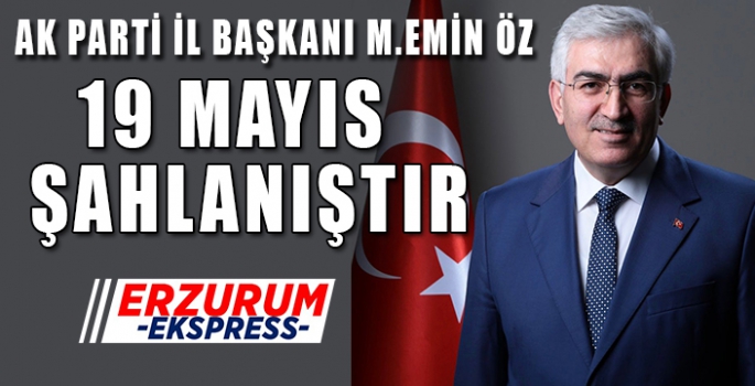 Öz: 19 Mayıs şahlanıştır