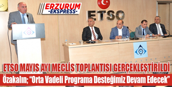 Özakalın, Orta Vadeli Programa Desteğimiz Devam Edecek.