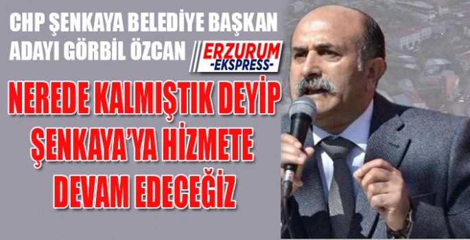 ÖZCAN, NEREDE KALMIŞTIK... 