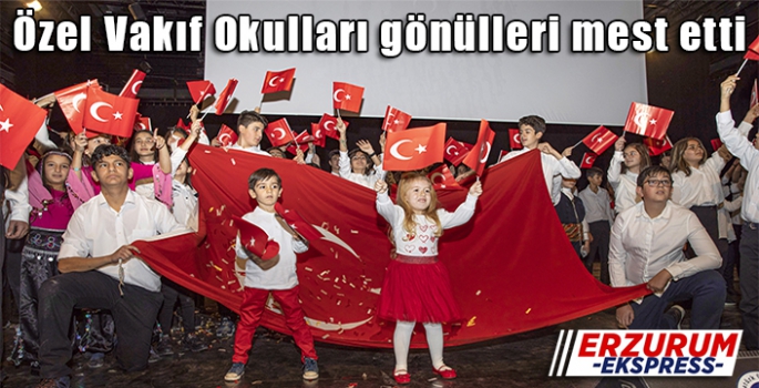 Özel vakıf okulları gönülleri mest etti