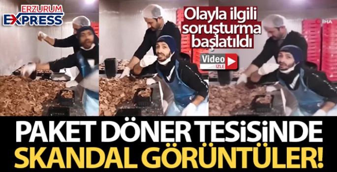 Paket döner tesisindeki skandal görüntüler