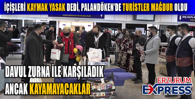 Palandöken’e ilk turist kafilesi geldi ancak kayamayacaklar!