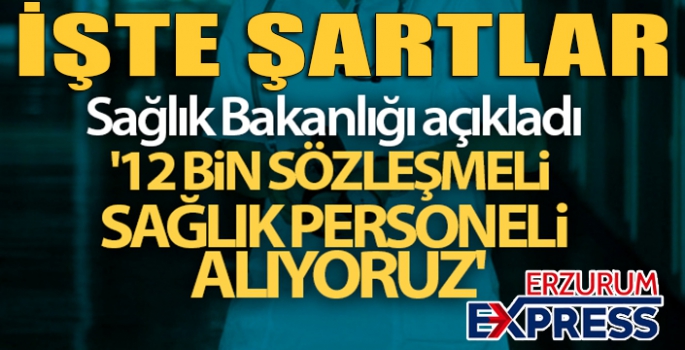 Sağlık Bakanlığı: '12 bin sözleşmeli sağlık personeli alıyoruz'