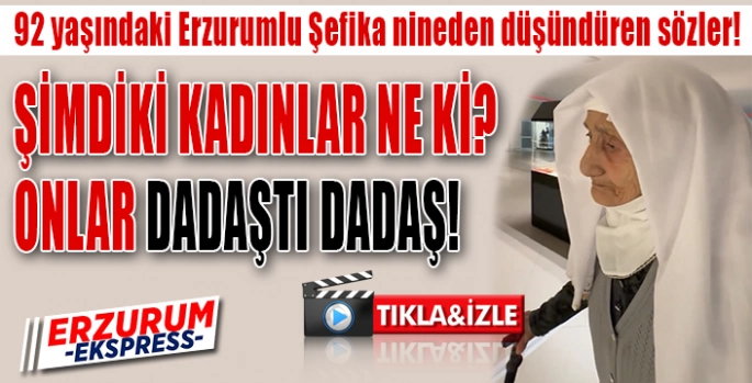 Şefika nineden düşündüren sözler!