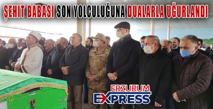  Şehit babası son yolculuğuna dualarla uğurlandı