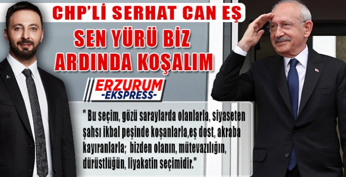 SEN YÜRÜ BİZ ARDINDA KOŞALIM...