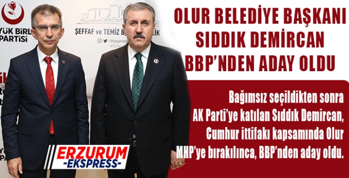 Sıddık Demircan BBP adayı oldu