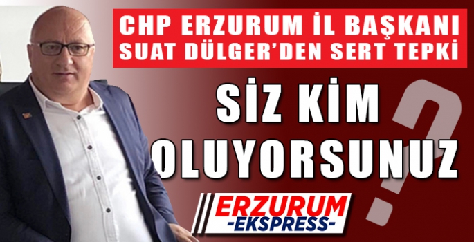 SİZ KİM OLUYORSUNUZ?