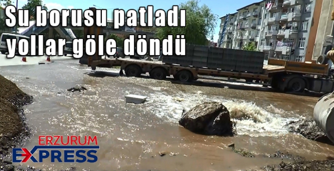 Su borusu patladı, yollar göle döndü