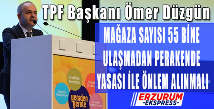 TPF Yerel Zincirler Buluşuyor Konferansı ve Fuarı başladı