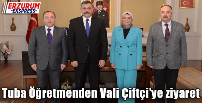 Tuba Öğretmenden Vali Çiftçi’ye ziyaret