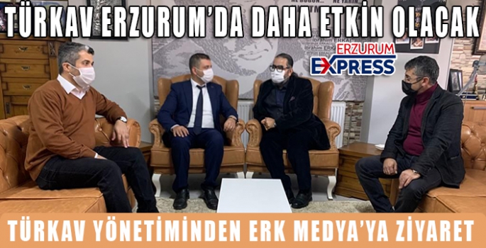 TÜRKAV ERZURUM'DA DAHA ETKİN OLACAK