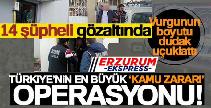 Türkiye'nin en büyük 'kamu zararı' operasyonu