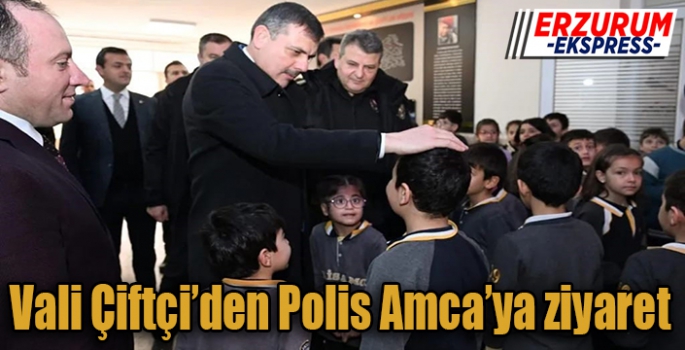 Vali Çiftçi’den Polis Amca’ya ziyaret