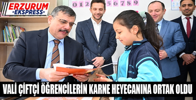 Vali Çiftçi öğrencilerin karne heyecanını paylaştı