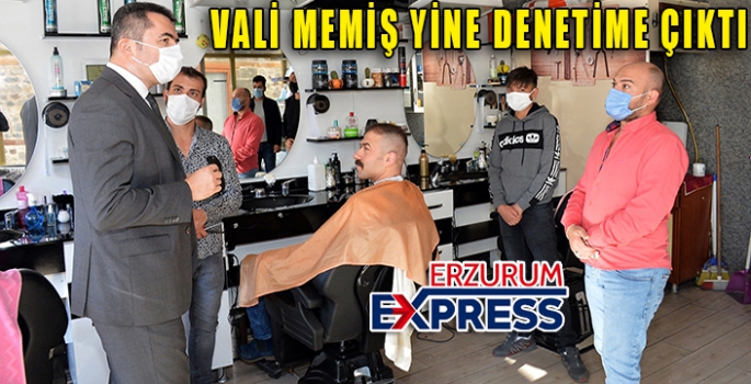 VALİ MEMİŞ YİNE DENETİME ÇIKTI