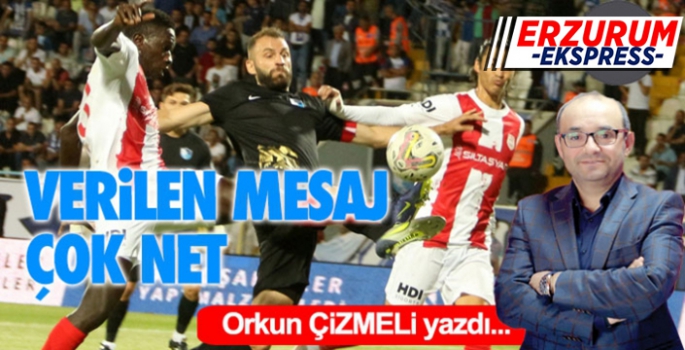 Verilen mesaj çok net!