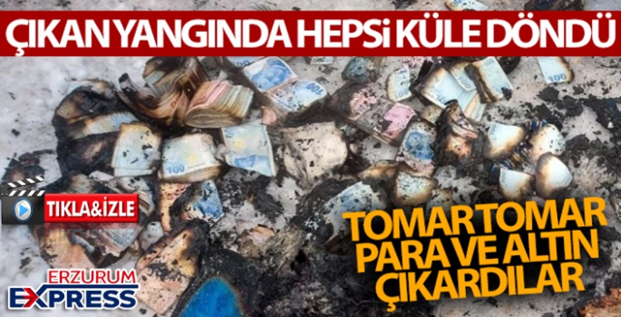 Yanan prefabrikten yanmış tomar tomar para ve altın çıkardılar