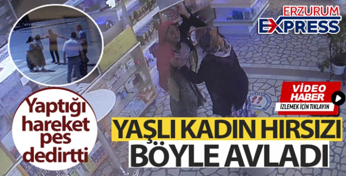 Yaşlı kadın hırsızı böyle avladı