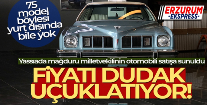 Yassıada mağduru milletvekilinin otomobili satışa sunuldu