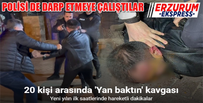 Yeni yılın ilk saatlerinde “Yan baktın” kavgası