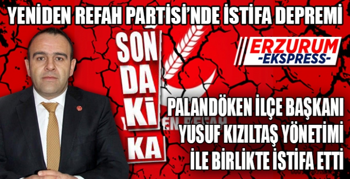 Yeniden Refah Partisi Erzurum’da dikiş tutmuyor.