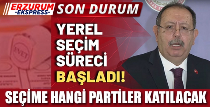 Yerel seçim süreci başladı